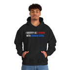 HUMAN WITH COMMON SENSE HOODIE