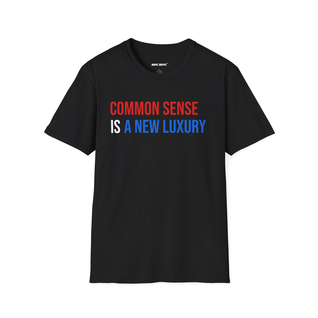COMMON SENSE LUXURY TEE