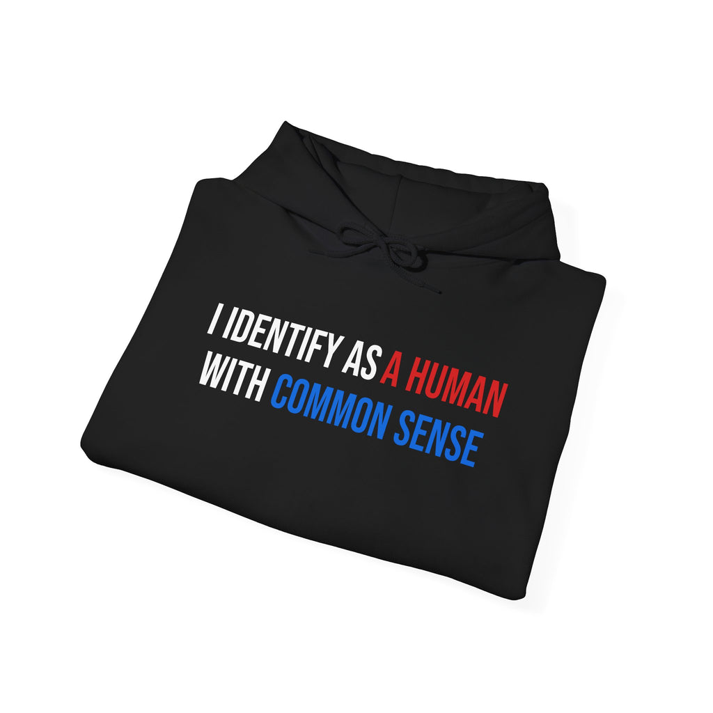 HUMAN WITH COMMON SENSE HOODIE