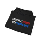 HUMAN WITH COMMON SENSE HOODIE