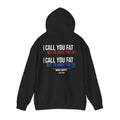 FAT SHAMING 1.0 HOODIE