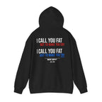 FAT SHAMING 1.0 HOODIE