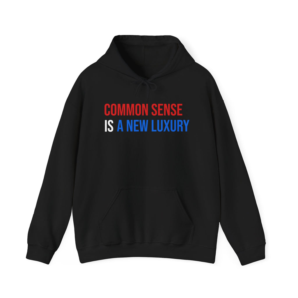 COMMON SENSE LUXURY HOODIE